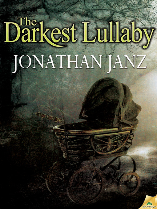 Title details for The Darkest Lullaby by Jonathan Janz - Available